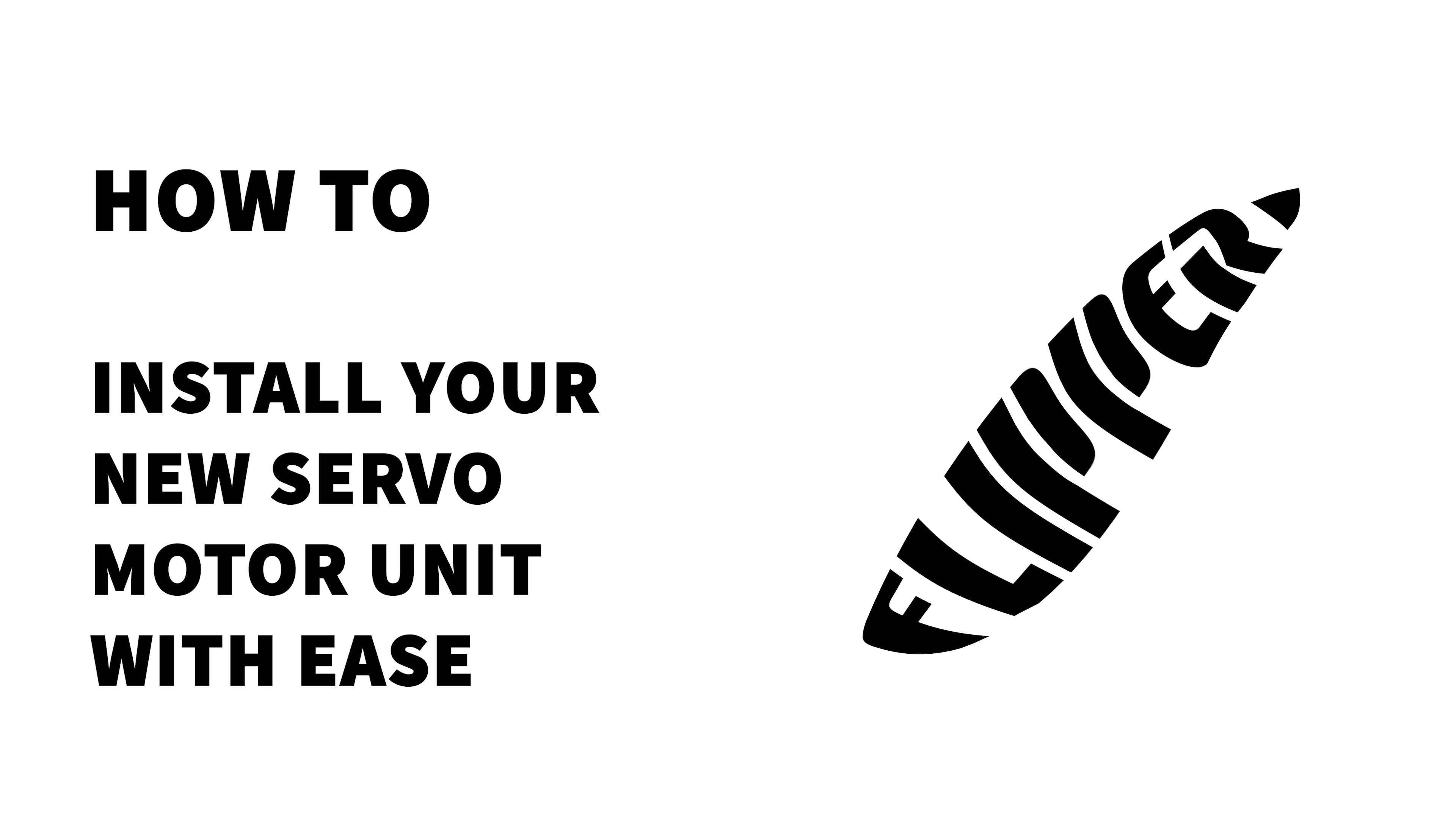 How to install your new servo motor